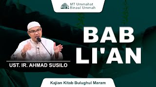 Bab Lian  Kajian Kitab Bulughul Maram  Ust Ir Ahmad Susilo [upl. by Somerville]