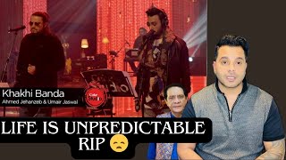 Coke Studio  Season 9 Khaki Banda Ahmed Jahanzeb amp Umair Jaswal  Indian 🇮🇳 Reaction [upl. by Brunella]