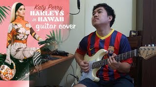 Harleys in Hawaii by Katy Perry  Guitar Instrumental Cover [upl. by Naryb]