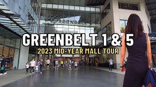 4K GREENBELT 1 amp 5 2023 MIDYEAR MALL TOUR I PHILIPPINES SHOPPING MALL TOUR [upl. by Bourne771]