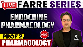 Endocrine Pharmacology  Pharmacology  MBBS 2nd Year  FARRE Series  Dr Ankit Kumar  PW MedEd [upl. by Azilanna]