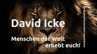 David Icke  Menschen der Welt erhebt euch Der Löwe erwacht Interview [upl. by Eerihs502]