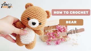 032  Amigurumi Teddy Bear Crochet Pattern 12  How to crochet Animal Amigurumi  Ami Saigon [upl. by Zonda406]