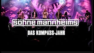 Söhne Mannheims  Das KompassJahr [upl. by Yelyr111]