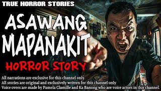 ASAWANG MAPANAKIT HORROR STORY  True Horror Stories  Tagalog Horror [upl. by Mas]