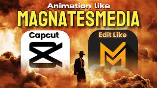 Edit Like a Pro MagnatesMedias Capcut Tutorial  Beginners [upl. by Arvell]