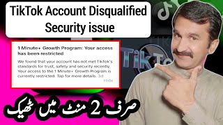 1 Minute Growth Program Your accesshas been restricted TikTok account disqualified security issue [upl. by Ellatsyrc661]