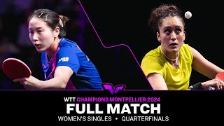 FULL MATCH  Qian Tianyi vs Manika Batra  WS QF  WTTMontpellier 2024 [upl. by Flynn239]