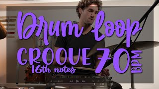 DRUM LOOP  GROOVE  70 bpm 16th notes [upl. by Ahsik923]