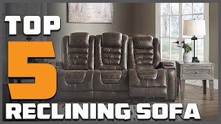 Top 5 Best Reclining Sofas in 2024  InDepth Reviews amp Buying Guide [upl. by Siraf]