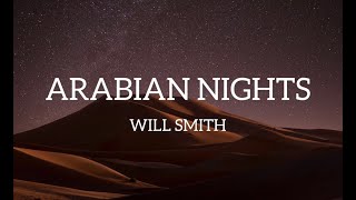 Arabian NightsLyrics  Will Smith [upl. by Grania802]