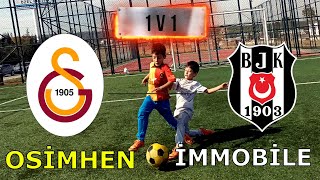 OSİMHEN vs Küçük Immobile Beşiktaşın Süper Yıldızı Kim galatasaray beşiktaş  1V1 FOOTBALL MATCH [upl. by Ecam]