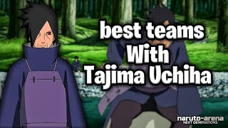 best teams with Tajima Uchiha  Naruto Arena Next Generation Teams [upl. by Marcos]