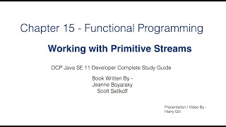 Functional Programming Part 13  Primitive Streams  Java 11 Certification [upl. by Ahsikar]