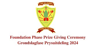 Joe Solomon Primary School Foundation Phase Prize Giving Ceremony Grondslagfase Prysuitdeling 2024 [upl. by Gerick]