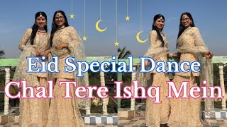 Chal Tere Ishq Mein Pad Jate Hai  Gadar 2  song  Eid Special Dance Cover  Full Video [upl. by Annaehr]