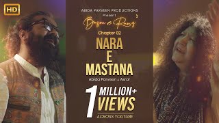 NARA E MASTANA  Abida Parveen amp Asrar  BazmeRang Chapter 2  Official Video [upl. by Willabella]