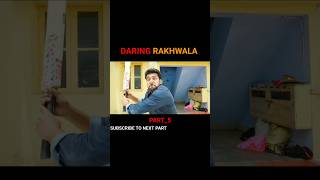 DARING RAKHWALA PART 5movie explained in Hindi shorts movie explaind [upl. by Atikan]