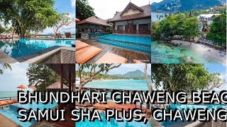 Bhundhari Chaweng Beach Resort Koh Samui SHA Plus Chaweng Thailand [upl. by Jennings]