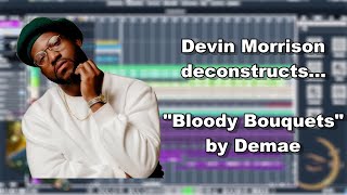 Devin Morrison deconstructs quotBloody Bouquetsquot by Demae [upl. by Beyer769]