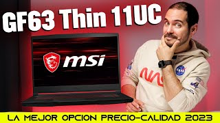 MSI GF63 Thin 11UC LA MEJOR OPCION EN EL 2023 [upl. by Yahsan]