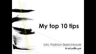 The UAL Fashion Sketchbook  My top 10 tips [upl. by Atsirhc]