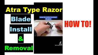 Gillette Atra Type Razor Blade Install and Removal [upl. by Charlotte591]