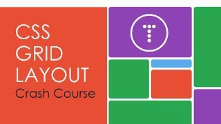 CSS Grid Layout Crash Course [upl. by Wymore]