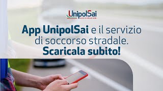 App UnipolSai e il servizio di soccorso auto Scaricala ora [upl. by Ecnerual46]