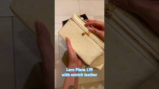 Unboxing Loro Piana L19 ostrich leather white color loropiana unboxing shortsfeed [upl. by Essex]