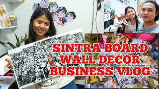 SINTRA BOARD WALL DECOR BUSINESS VLOG  PAKOPYA NI EDGAR [upl. by Hewes]