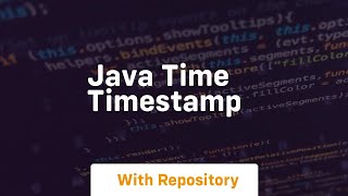 java time timestamp [upl. by Liliane]