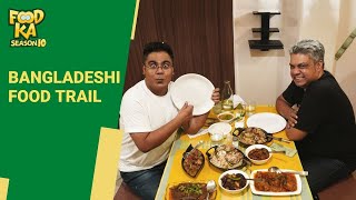 Foodka Bangladeshi Food Trail ft Prince Restaurant  Himur Heshel  Sharmila Basu Thakur [upl. by Tanaka]