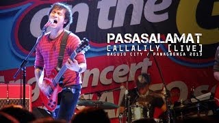 Pasasalamat by Callalily Panagbenga Concert Live [upl. by Lillith389]