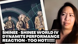 SHINee  Dynamite Performance from SHINee World IV  Reaction  SHOOK [upl. by Levin]