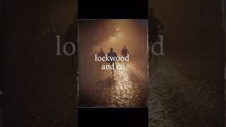 Lockwood n co edit collab with ​⁠BiancaBooksA9🫶🏻👻✨booktok booktube bookish lockwoodandco [upl. by Hpesojnhoj]