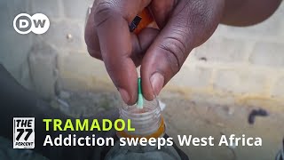 Tramadol The poor mans cocaine is sweeping West Africa [upl. by Hillell]