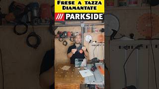 Frese a tazza diamantate parkside parkside lidl fabioatwork [upl. by Obeng715]