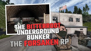 The Bitterroot Underground Bunker  The Forsaken Roleplay [upl. by Ninon826]