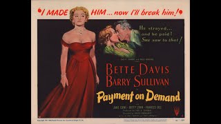 PAYMENT ON DEMAND 1951 Theatrical Trailer  Bette Davis Barry Sullivan Jane Cowl [upl. by Annissa938]