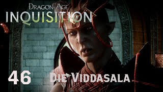 DRAGON AGE INQUISITION • Die Viddasala 46 PC  4K  Gameplay  Lets Play  Deutsch [upl. by Roumell]