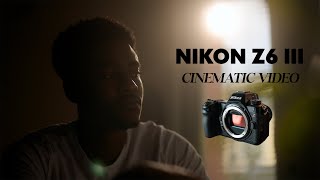 Nikon Z6III  Cinematic Test Footage  Dynamic Range [upl. by Fahy]