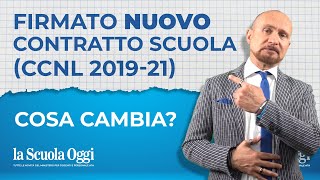 Novità Firmato nuovo contratto scuola CCNL 201921 cosa cambia [upl. by Gundry680]