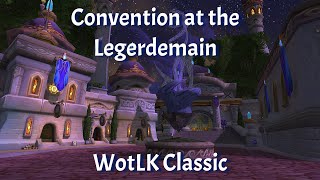 Convention at the LegerdemainDaily Cooking QuestWotLK Classic [upl. by Enylrac842]