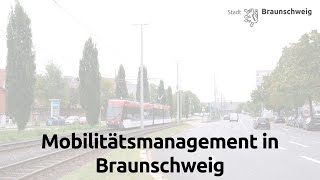 Mobilitätsmanagement in Braunschweig [upl. by Turtle]