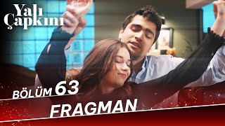 Yalı Çapkını 63 Bölüm Fragman [upl. by Asaert]