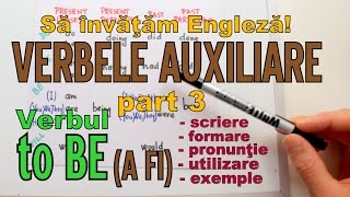 Sa invatam engleza  VERBUL TO BE Verbele auxiliare part 3Lets Learn English [upl. by Seltzer505]