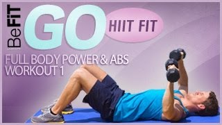 BeFiT GO  HIIT Fit Full Body Power amp Abs  Workout 1 [upl. by Munsey760]