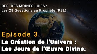 La Création de lUnivers  Les Jours de lŒuvre Divine [upl. by Ardehs]