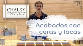 Chalky Academy  Especial acabados con ceras y lacas Chalky Finish pintura a la tiza [upl. by Waddington363]